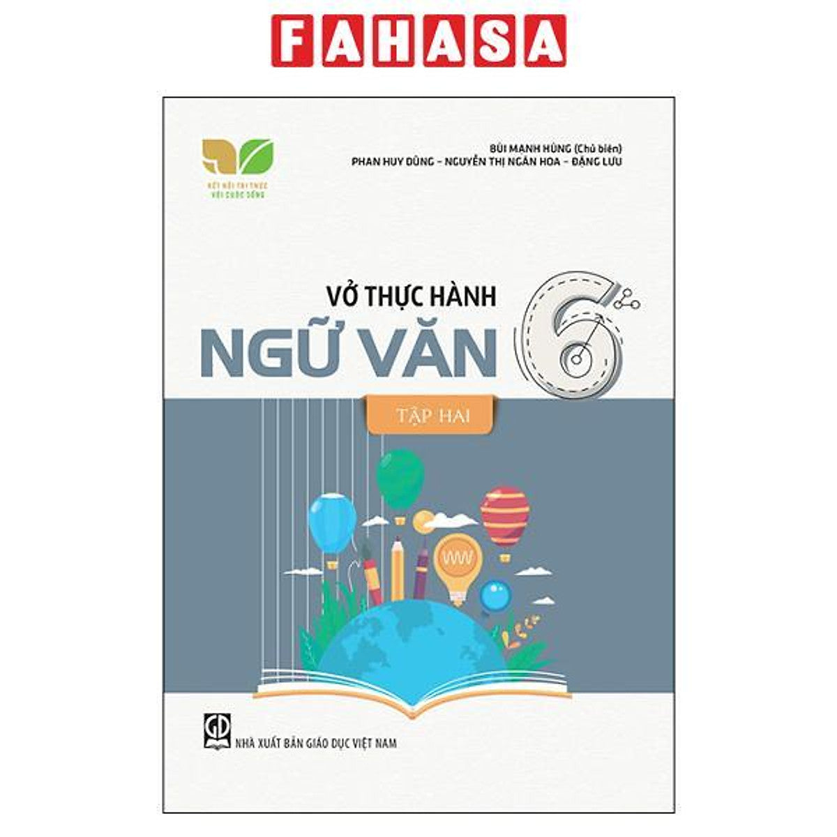 Sách - Vở Thực Hành Ngữ Văn 6 - Tập Hai (Kết Nối)