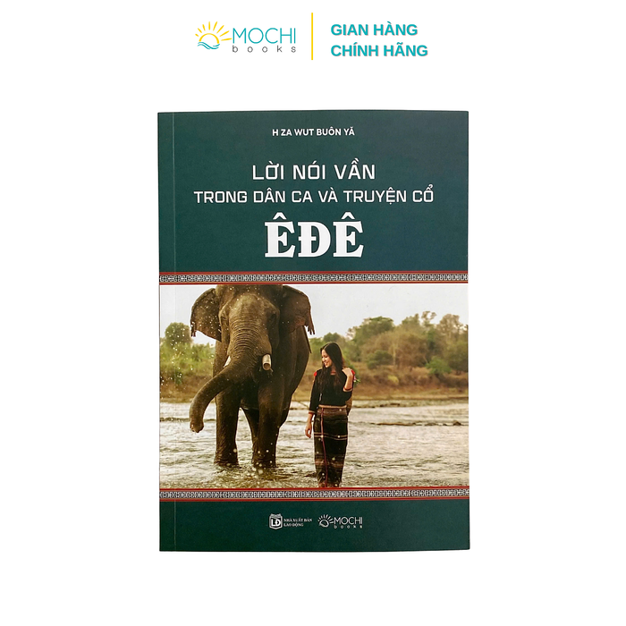 Sách - Lời Nói Vần Trong Dân Ca Và Truyện Cổ Êđê