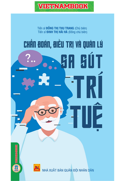 Chẩn Đoán, Điêu Trị Và Quản Lý Sa Sút Trí Tuệ - Vietnambook