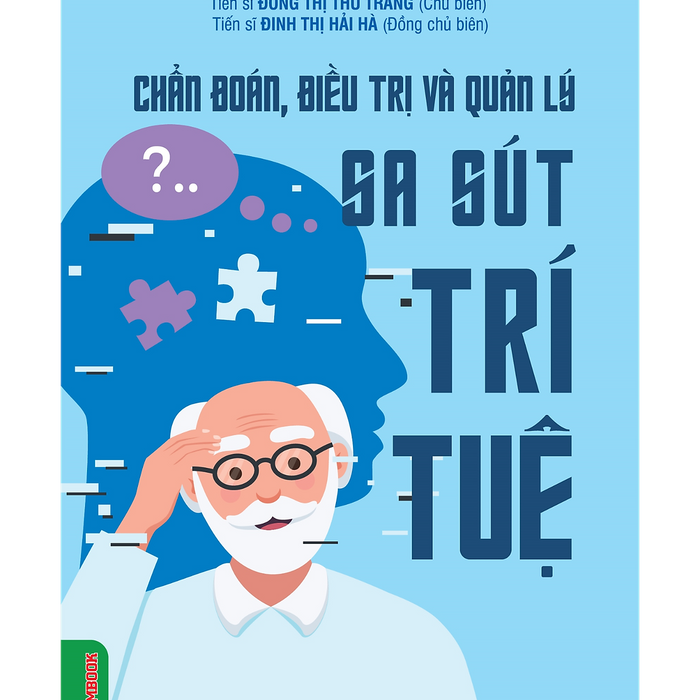 Chẩn Đoán, Điêu Trị Và Quản Lý Sa Sút Trí Tuệ - Vietnambook