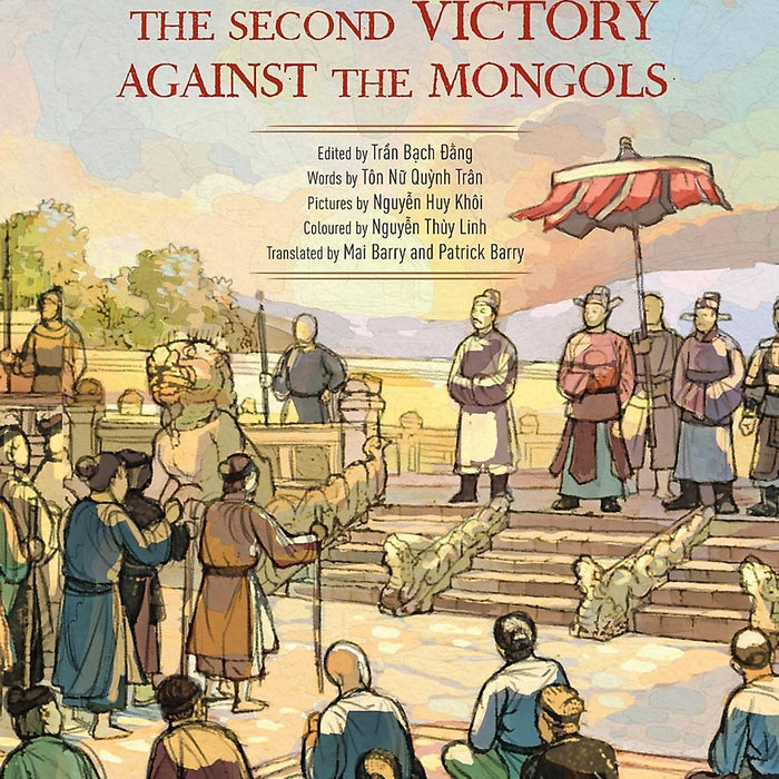 A History Of Vietnam In Pictures: The Second Victory Against The Mongols  (In Colour) - 85000
