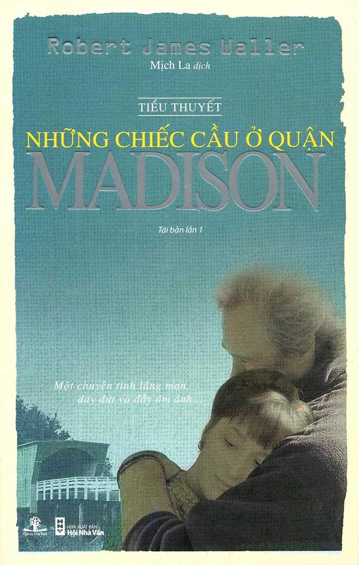Sách Những Chiếc Cầu Ở Quận Madison (Tái Bản Năm 2020)