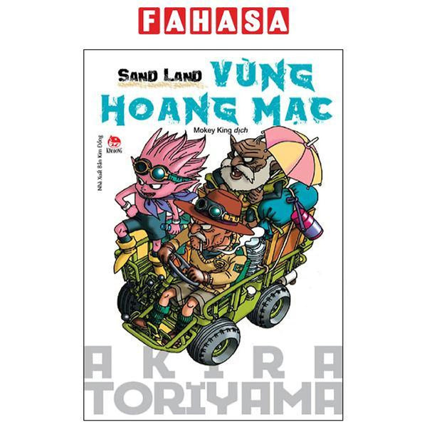 Tuyển Tập Akira Toriyama - Sand Land - Vùng Hoang Mạc (Tái Bản 2024)