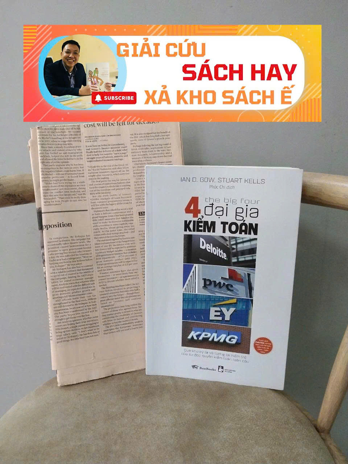 [Giải Cứu Sách Hay, Xả Kho Chống Ế 60%] The Big Four – 4 Đại Gia Kiểm Toán: Deloitte, Pwc, Ey, Kpmg - Ian D. Gow, Stuart Kells - Bestbooks