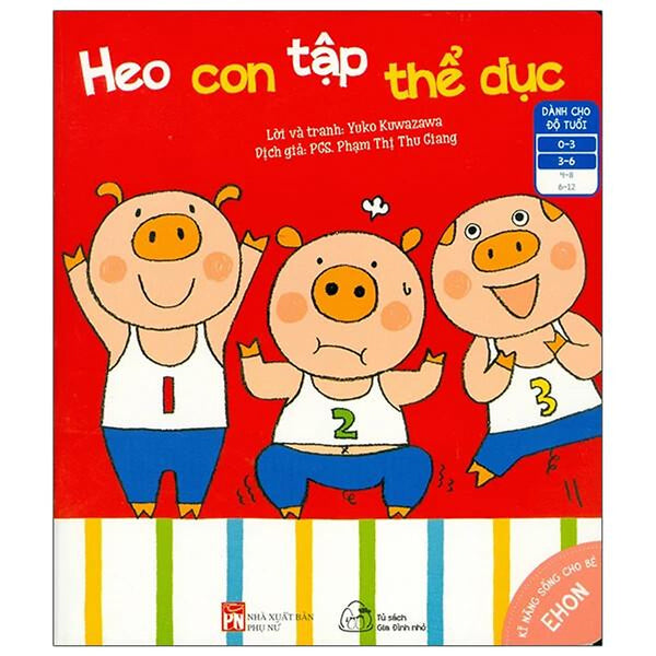 Sách Ehon Kỹ Năng Sống Cho Bé - Heo Con Tập Thể Dục