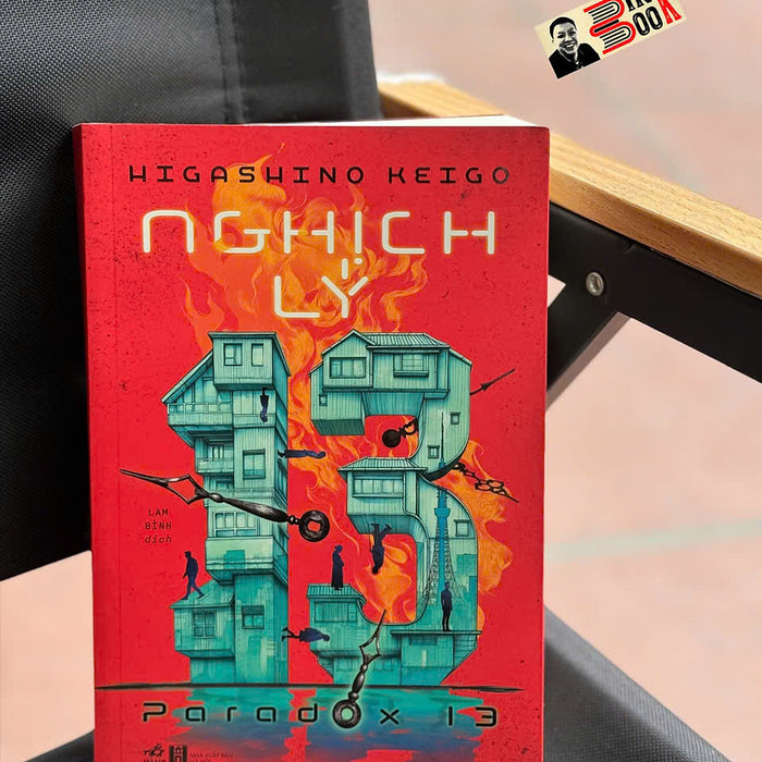 Nghịch Lý 13 - Higashino Keigo - Lam Bình Dịch - Nhã Nam