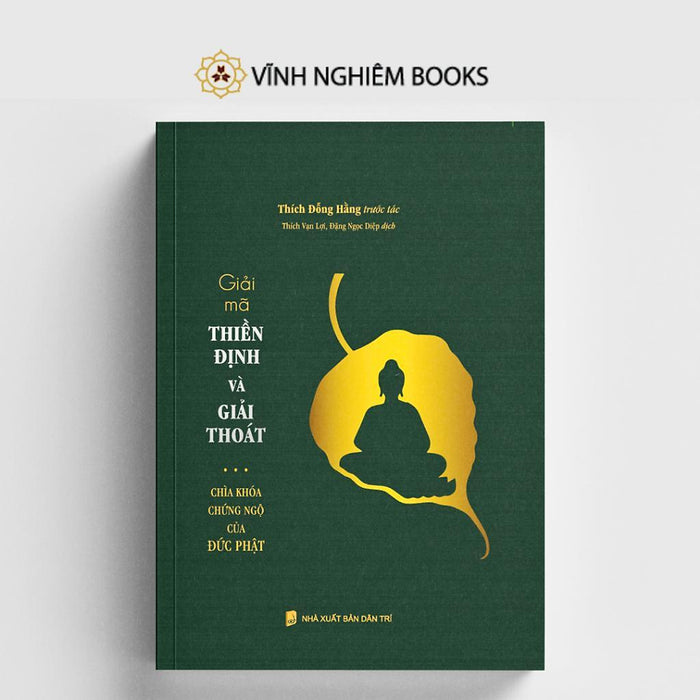 Sách - Giải Mã Thiền Định Và Giải Thoát - Vĩnh Nghiêm Books