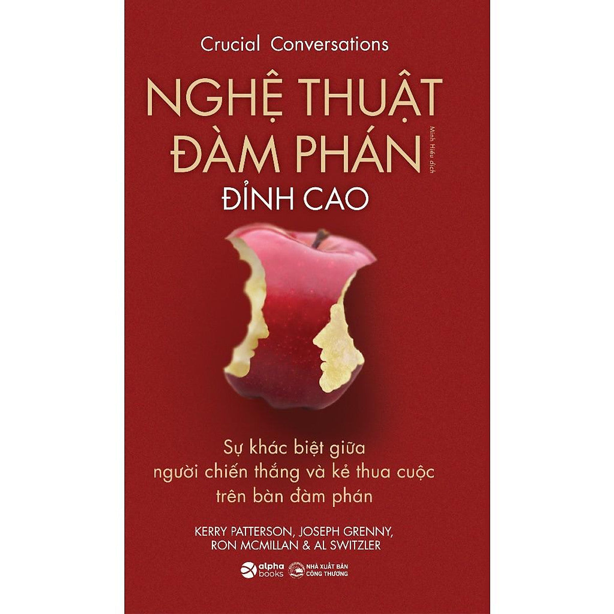 Nghệ Thuật Đàm Phán Đỉnh Cao (Tái Bản Mới Nhất) - Bản Quyền