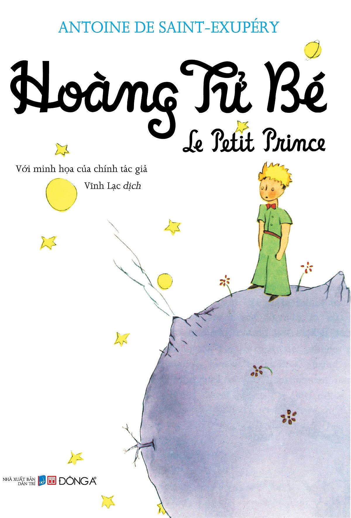 (Bìa Mềm, Tái Bản) Hoàng Tử Bé - Antoine De Saint-Exupéry - Vĩnh Lạc Dịch -  Đông A