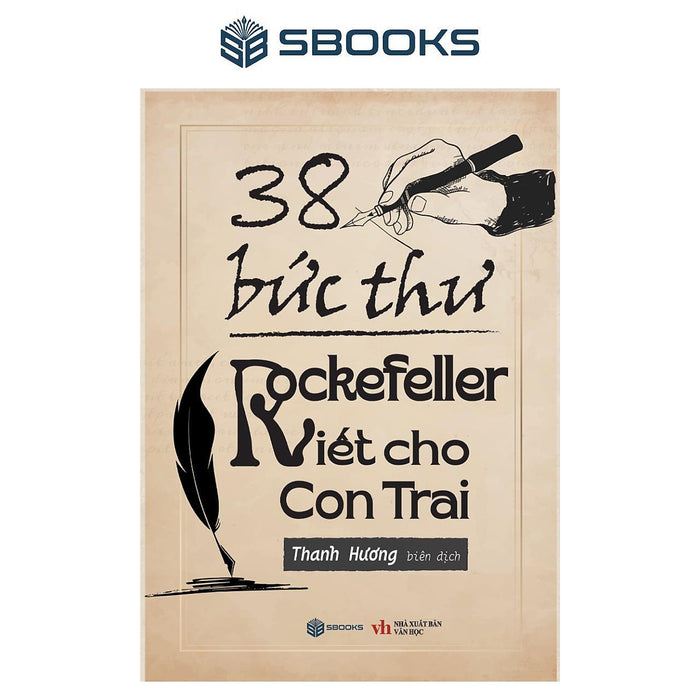 Sách - 38 Bức Thư Rockefeller Gửi Cho Con Trai - Sbooks