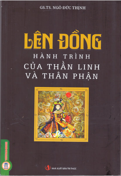 Lên Đồng - Hành Trình Của Thần Linh Và Thân Phận