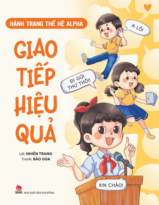 Hành Trang Thế Hệ Alpha - Giao Tiếp Hiệu Quả