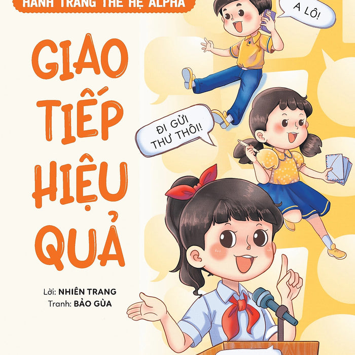 Hành Trang Thế Hệ Alpha - Giao Tiếp Hiệu Quả