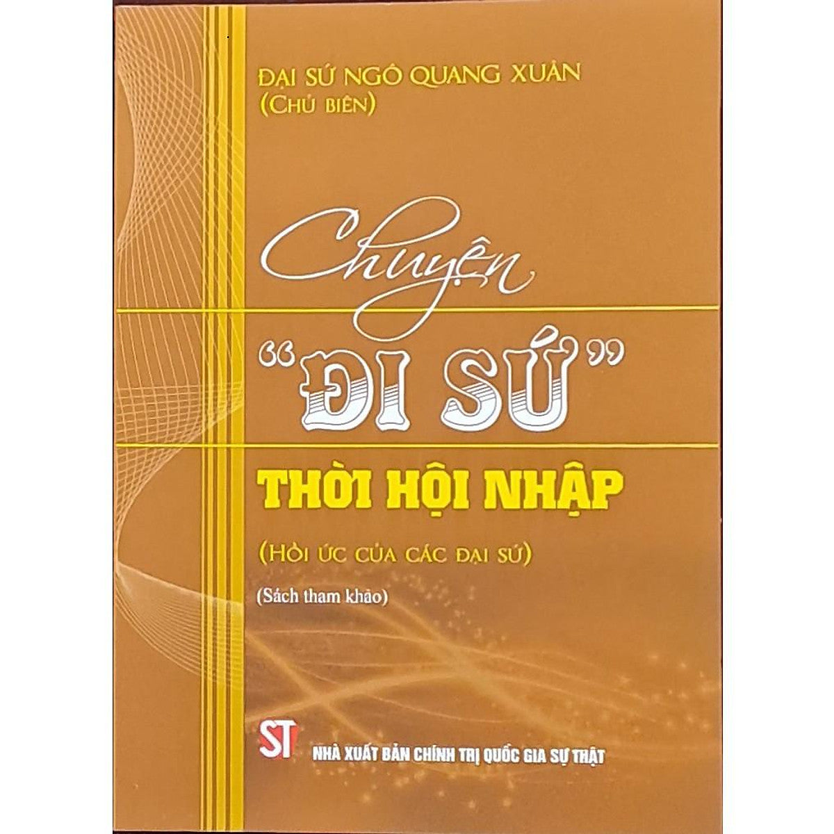 Sách - Chuyện “Đi Sứ” Thời Hội Nhập