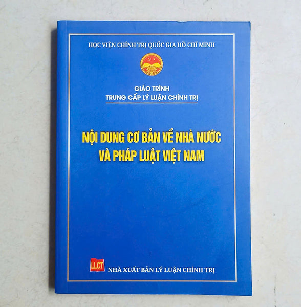 Nội Dung Cơ Bản Về Nhà Nước Và Pháp Luật Việt Nam