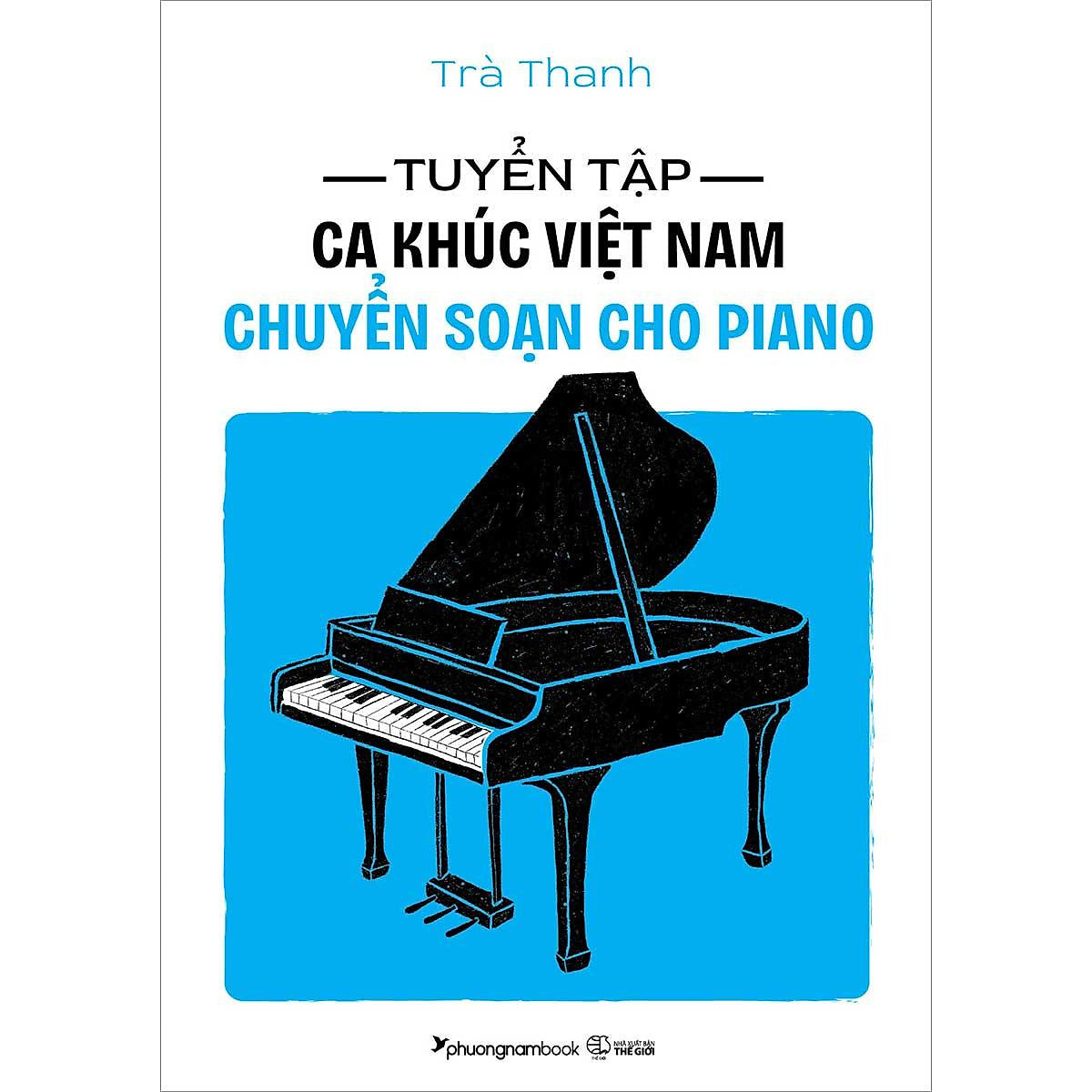 Sách Tuyển Tập Ca Khúc Việt Nam Chuyển Soạn Cho Piano