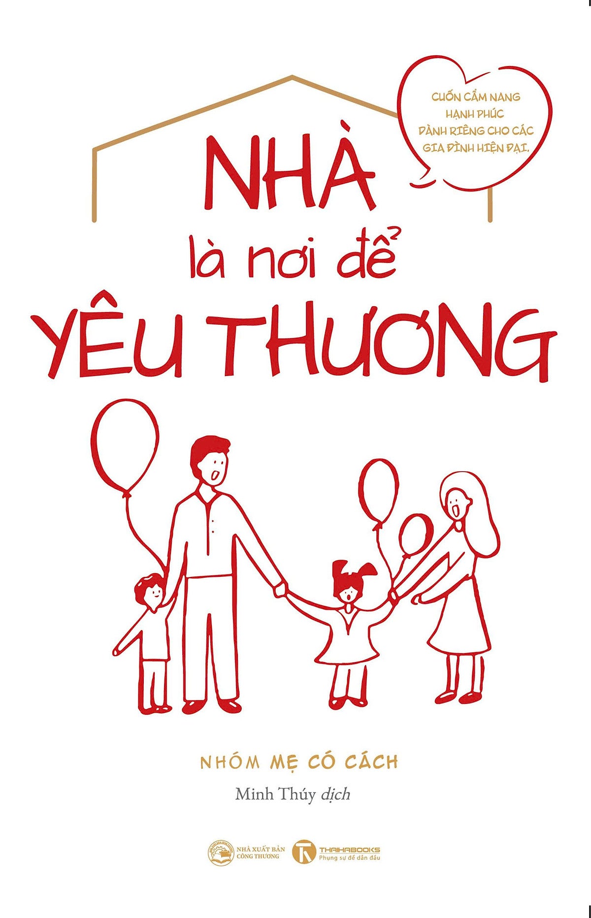 Sách Nhà Là Nơi Để Yêu Thương