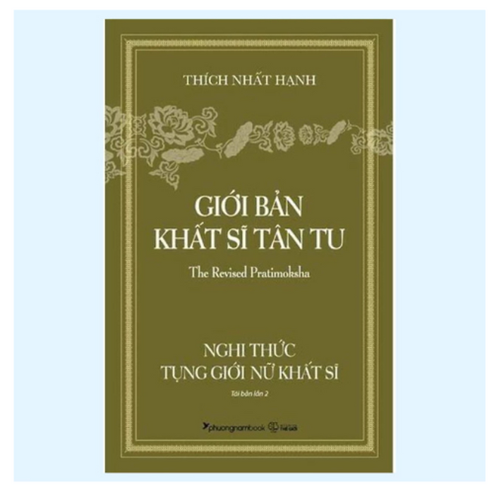 Giới Bản Khất Sĩ Tân Tu - Nghi Thức Tụng Giới Nữ Khất Sĩ - Thích Nhất Hạnh (Pnb)