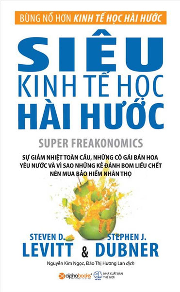 Siêu Kinh Tế Học Hài Hước (Tái Bản Năm 2023)