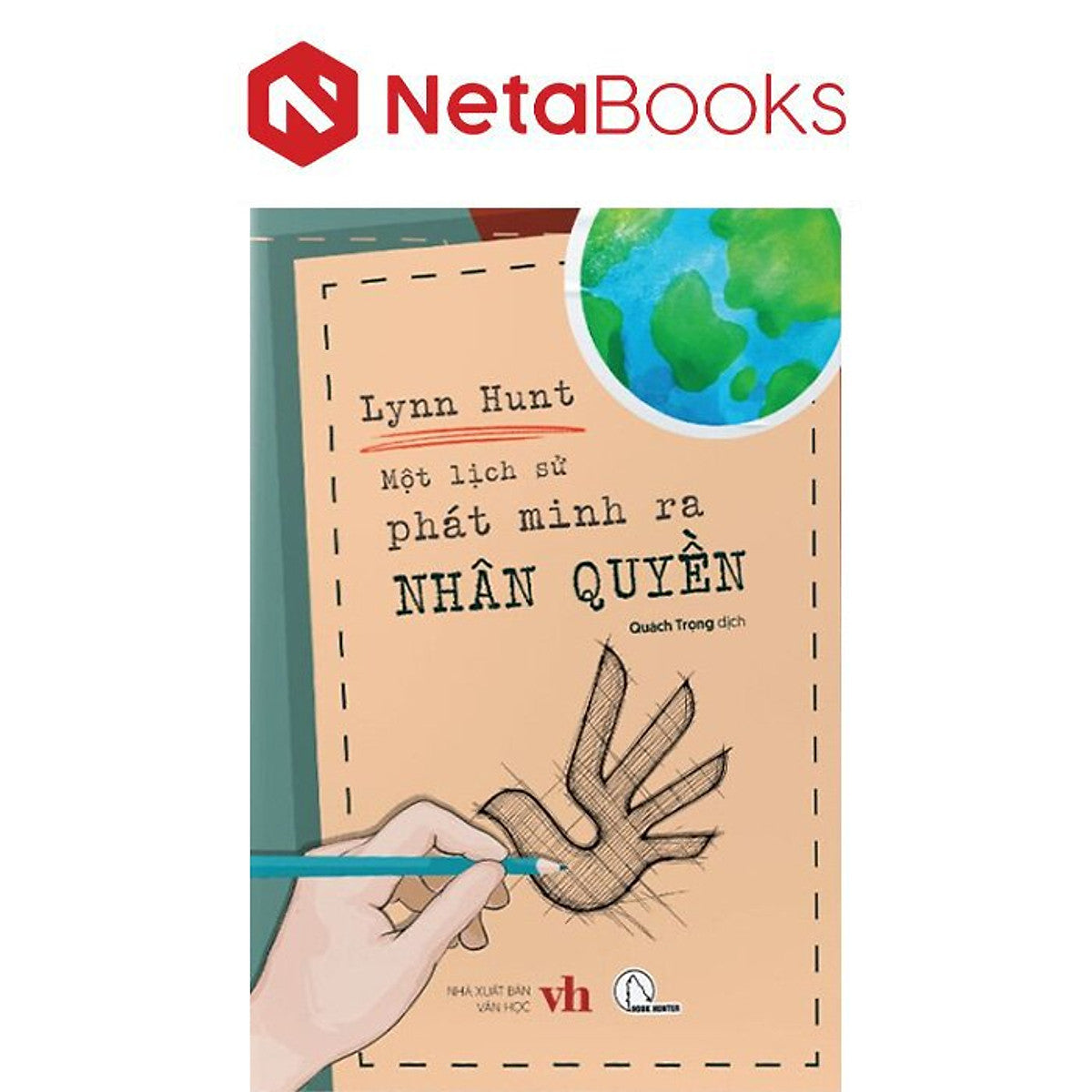 Một Lịch Sử Phát Minh Ra Nhân Quyền - Lynn Hunt