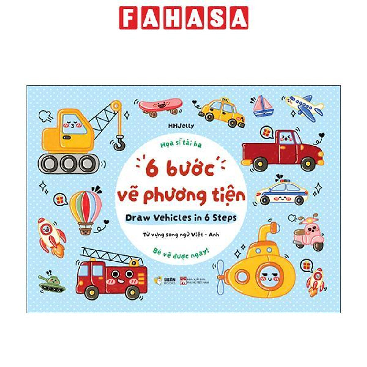 Sách - Họa Sĩ Tài Ba - 6 Bước Vẽ Phương Tiện