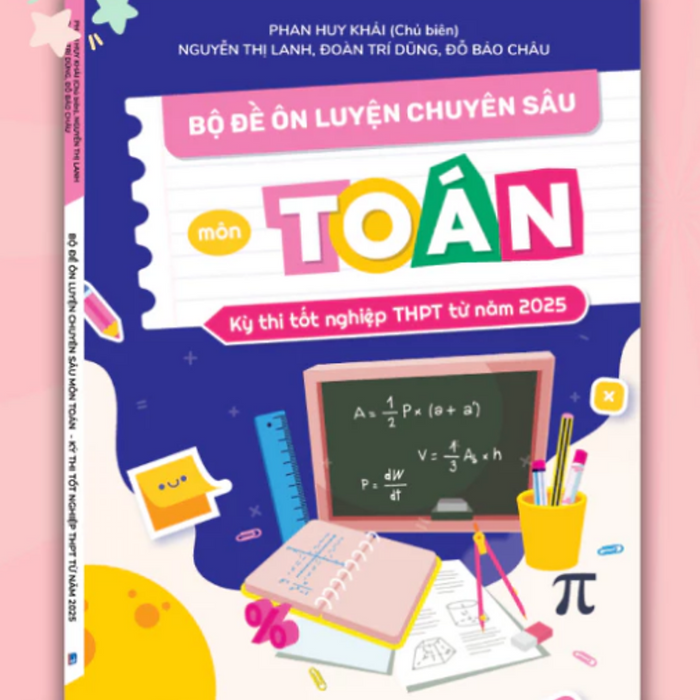Sách - Bộ Đề Chuyên Sâu Môn Toán- Kỳ Thi Tốt Nghiệp Thpt Từ Năm 2025