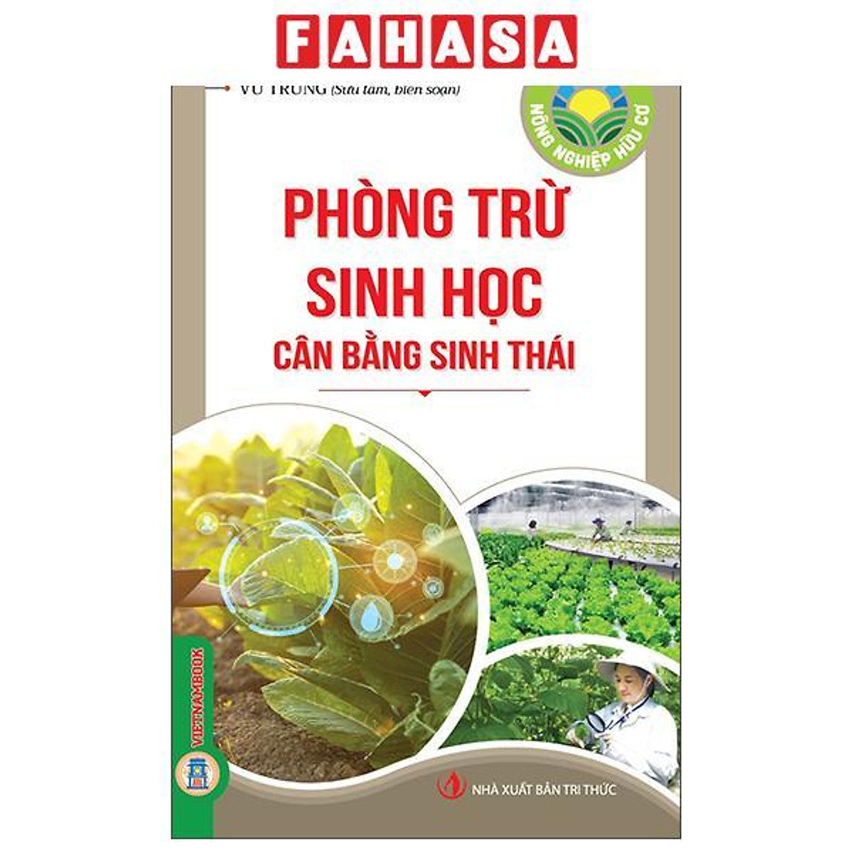 Sách - Nông Nghiệp Hữu Cơ - Phòng Trừ Sinh Học, Cân Bằng Sinh Thái