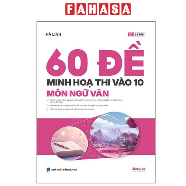 Sách - 60 Đề Minh Họa Thi Vào 10 - Môn Ngữ Văn
