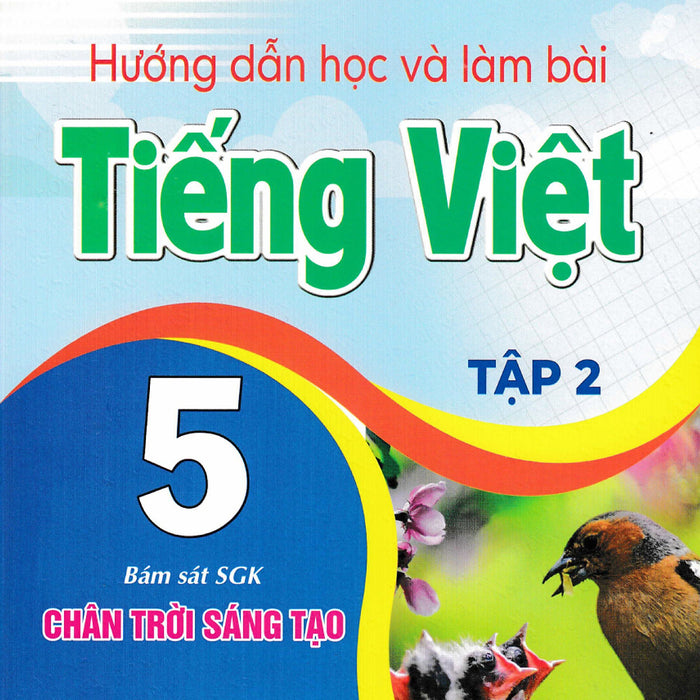 Hướng Dẫn Học Và Làm Bài Tiếng Việt 5 - Tập 2 (Bám Sát Sgk Kết Nối Tri Thức Với Cuộc Sống) - Ha