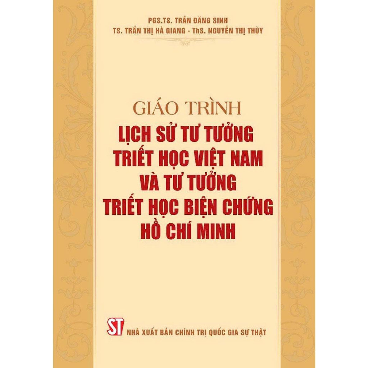 Sách - Giáo Trình Lịch Sử Tư Tưởng Triết Học Việt Nam Và Tư Tưởng Triết Học Biện Chứng Hồ Chí Minh Nxb