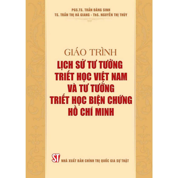 Sách - Giáo Trình Lịch Sử Tư Tưởng Triết Học Việt Nam Và Tư Tưởng Triết Học Biện Chứng Hồ Chí Minh Nxb