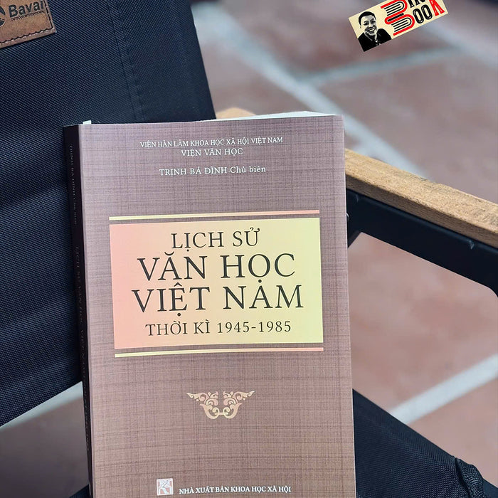Lịch Sử Văn Học Việt Nam Thời Kỳ 1945-1985 – Nxb Khxh