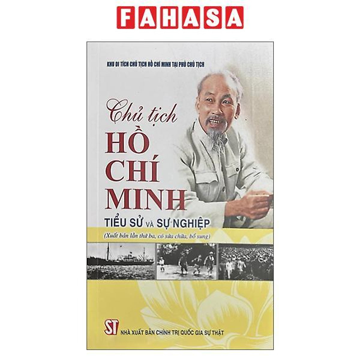 Sách - Chủ Tịch Hồ Chí Minh - Tiểu Sử Và Sự Nghiệp