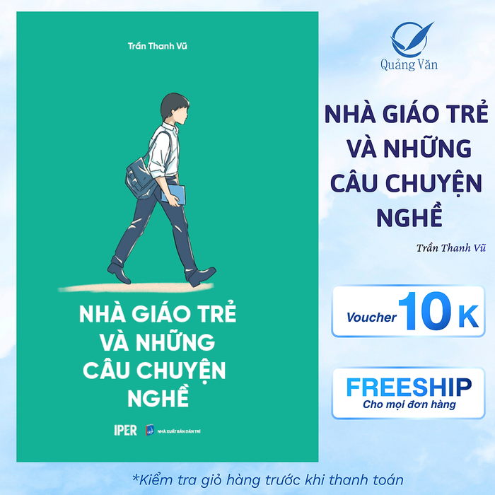 Sách Nhà Giáo Trẻ Và Những Câu Chuyện Nghề - Quảng Văn Books