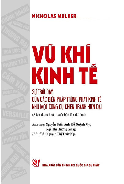 (Tái Bản) Vũ Khí Kinh Tế - Nicholas Mulder (Sách Tham Khảo)