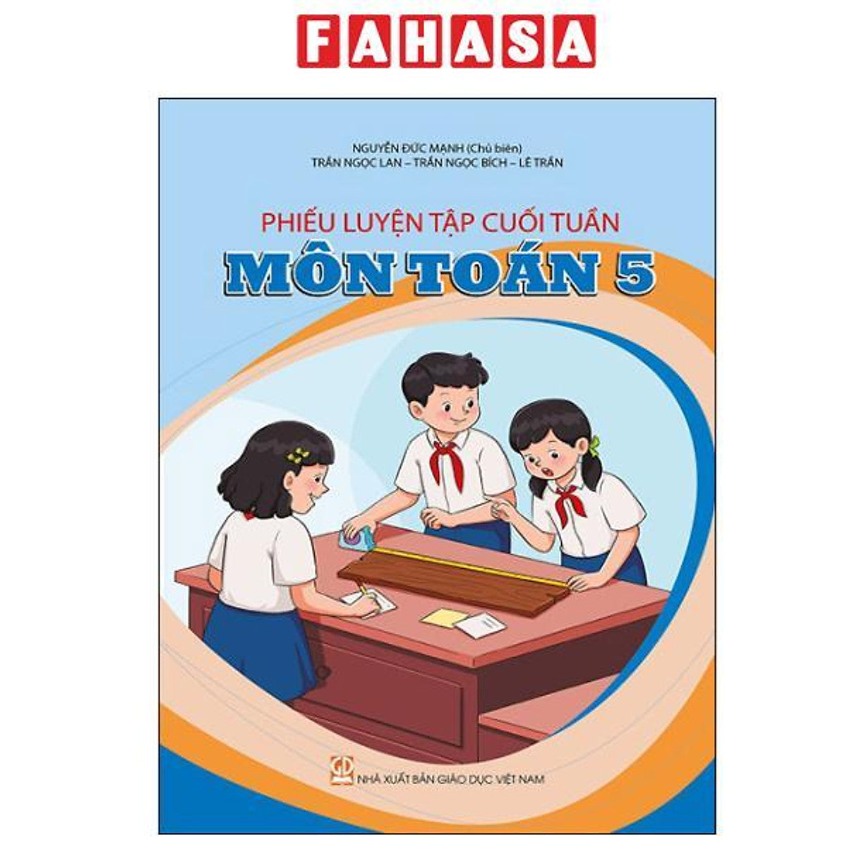 Sách - Phiếu Luyện Tập Cuối Tuần - Môn Toán 5