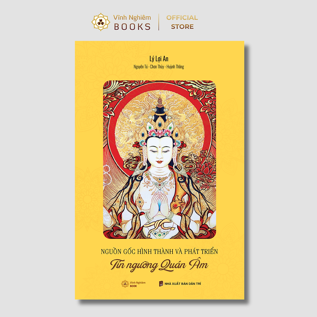 Sách - Nguồn Gốc Hình Thành Tín Ngưỡng Quán Âm - Vĩnh Nghiêm Books