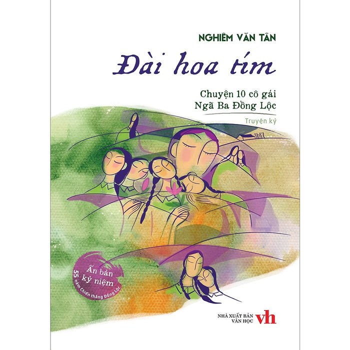 Sách Tiểu Sử- Hồi Ký Hay: Đài Hoa Tím - Chuyện 10 Cô Gái Ngã Ba Đồng Lộc