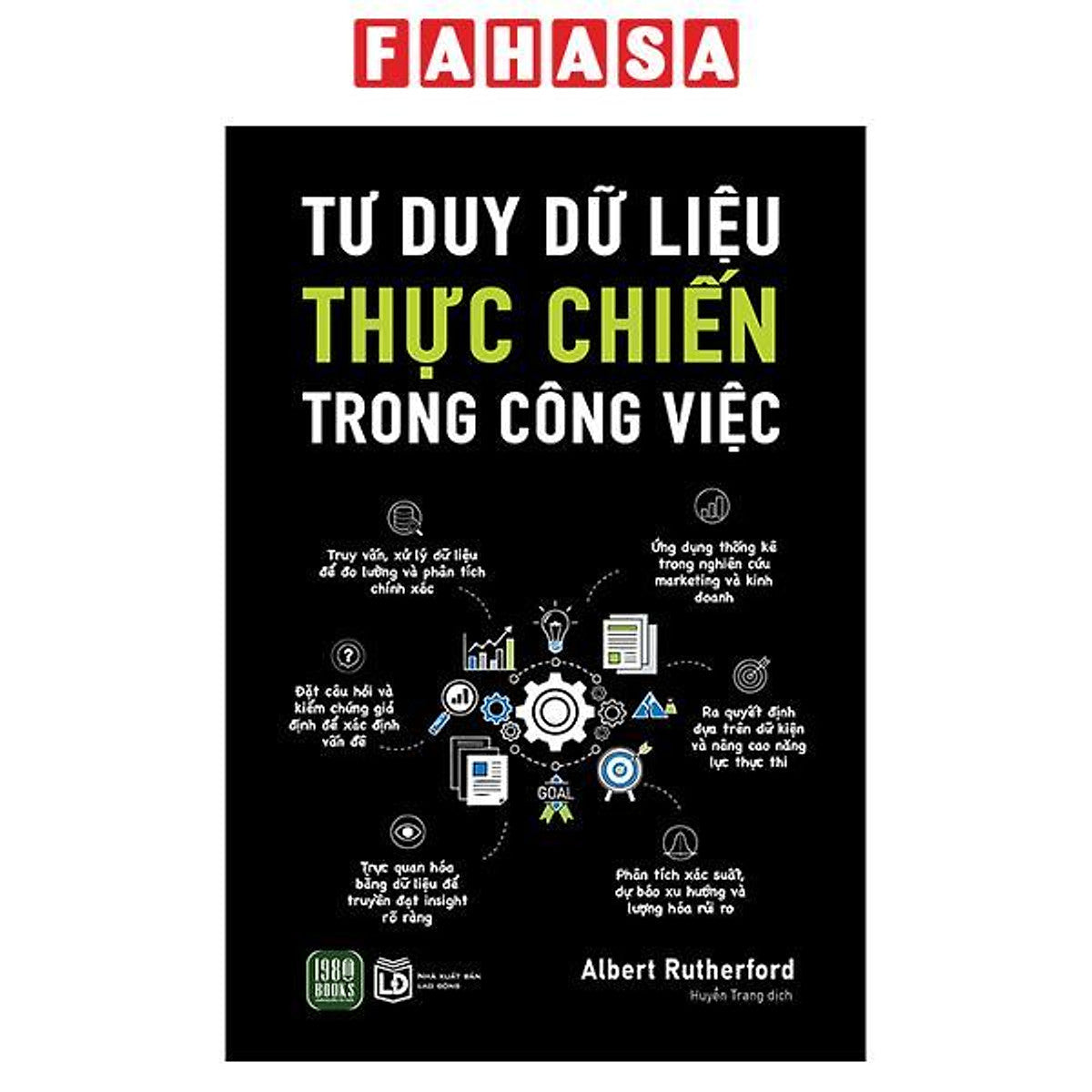 Sách - Tư Duy Dữ Liệu Thực Chiến Trong Công Việc