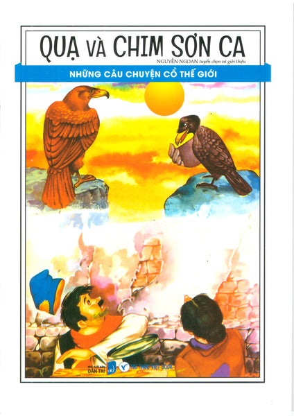 Những Câu Chuyện Cổ Thế Giới - Quạ Và Chim Sơn Ca