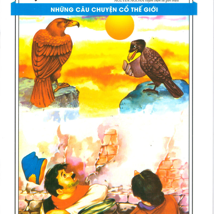 Những Câu Chuyện Cổ Thế Giới - Quạ Và Chim Sơn Ca