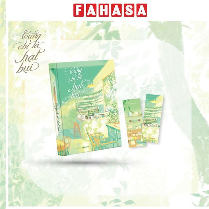 Sách - Cũng Chỉ Là Hạt Bụi - Tặng Kèm Bookmark