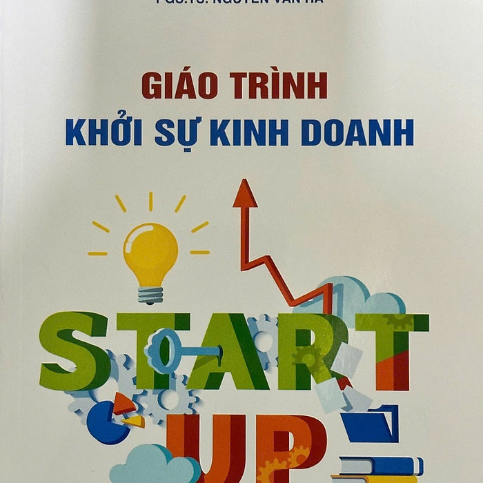 Giáo Trình Khởi Sự Kinh Doanh (Pgs. Ts. Nguyễn Vân Hà)