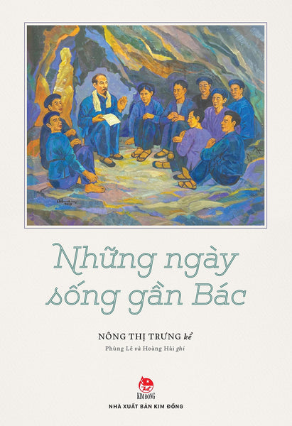 Những Ngày Sống Gần Bác