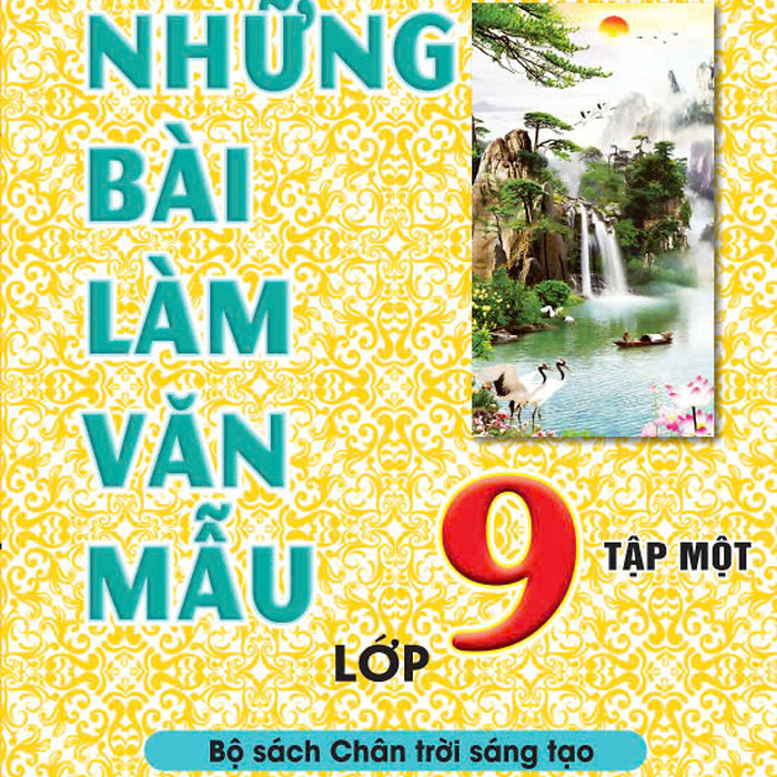 Sách - Những Bài Làm Văn Mẫu Lớp 9 - Chân Trời Sáng Tạo - Ndbooks