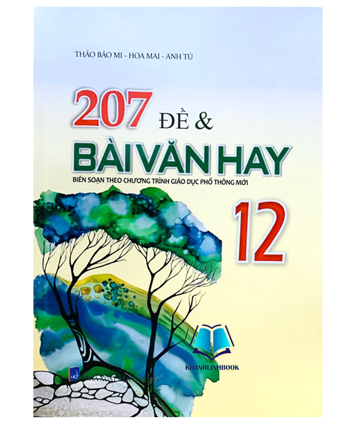 Sách - 207 Đề Và Bài Văn Hay 12