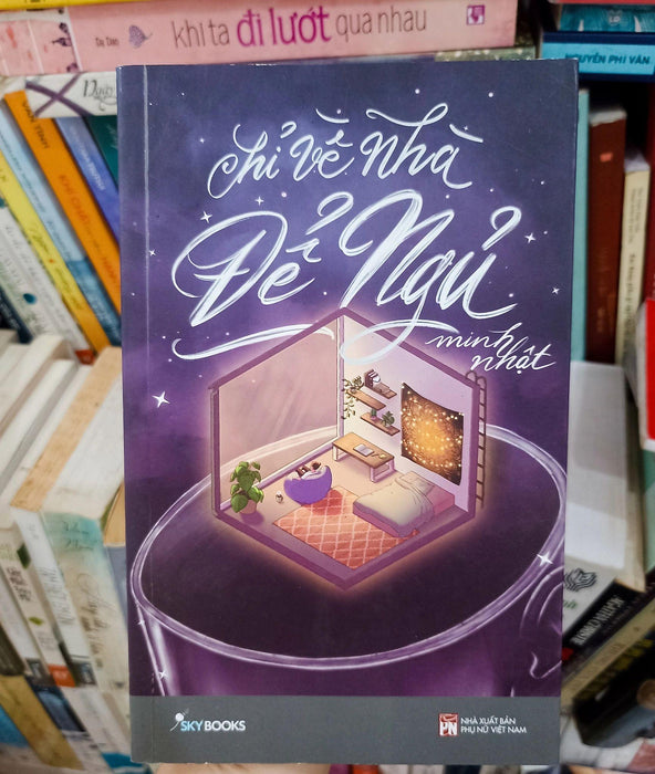 Chỉ Về Nhà Để Ngủ