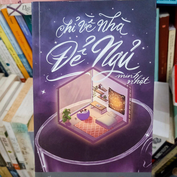 Chỉ Về Nhà Để Ngủ