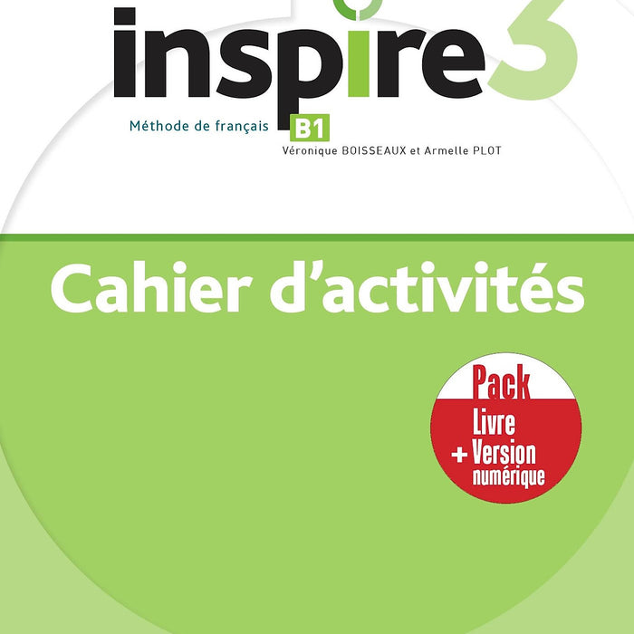 Sách Học Tiếng Pháp Inspire 3 - Pack Cahier D'Activites + Version Numerique (B1)