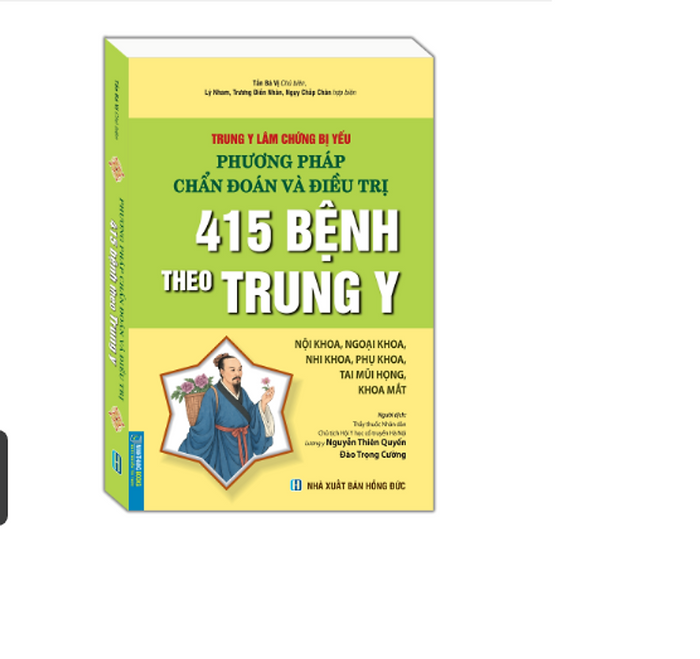 Trung Y Lâm Chứng Bị Yếu Phương Pháp Chẩn Đoán Và Điều Trị 415 Bệnh Theo Trung Y